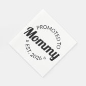 Nach Mommy Est befördert. 2026 Serviette (Ecke)