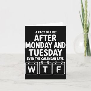 Nach Montag Und Dienstag Sagt Selbst Der Kalender Karte