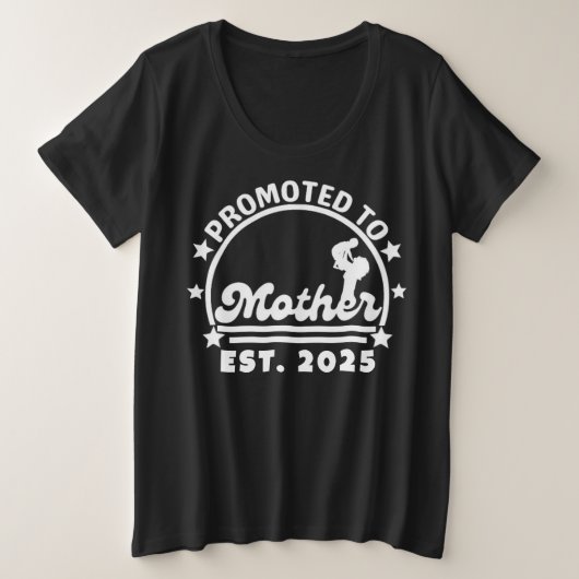 Nach Mutter Osten befördert. 2025 - Junge Mutter S Große Größe T-Shirt (Design vorne)