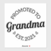 Nach Oma Est befördert. 2021 Aufkleber (Blatt)