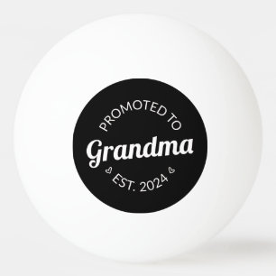 Nach Oma Est befördert. 2024 I Tischtennisball