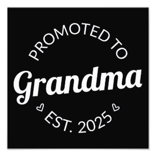Nach Oma Est befördert. 2025 Fotodruck