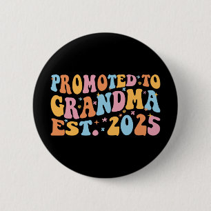 Nach Oma Est befördert. 2025 III Button
