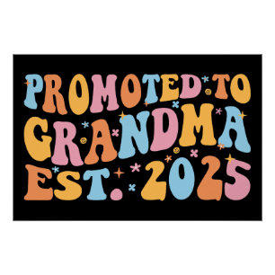 Nach Oma Est befördert. 2025 III Poster