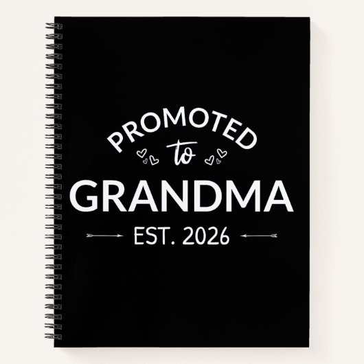 Nach Oma Est befördert. 2026 Notizblock (Vorderseite)