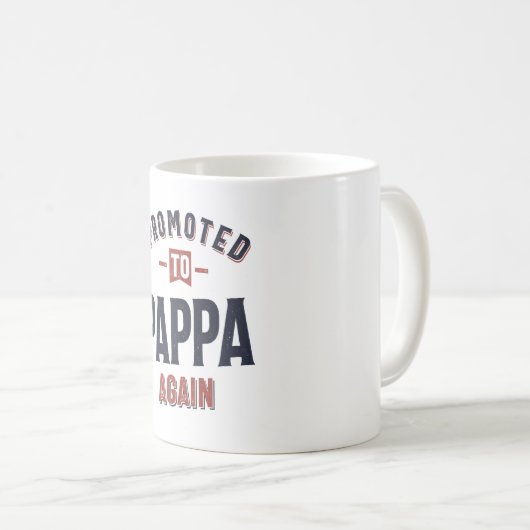 Nach Pappa wieder befördert | Vater Opa Kaffeetasse (VorderseiteRechts)