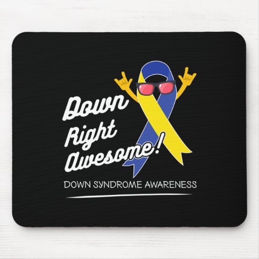 Nach rechts Phantastisch! Down Syndrome Awareness Mousepad (Vorne)