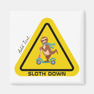Nach unten   Funny Sloth Riding Scooter Template Magnet