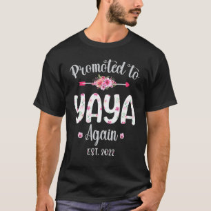 Nach Yaya befördert erneut 2022 Muttertag Baby Ann T-Shirt