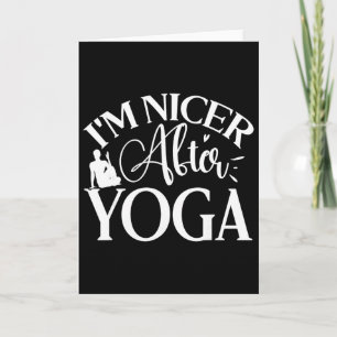 Nach Yoga bin ich netter, Yoga-Liebhaber  Karte