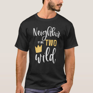 Nachbar von Two Wild 2. Geburtstag Party Dinge T-Shirt