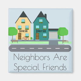 "Nachbarn sind besondere Freunde" Personalisiert Magnet