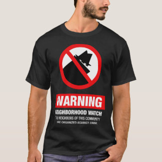 Nachbarschaftswache T-Shirt