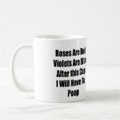 Nachdem diese Schale ich kacken muss Kaffeetasse (Links)