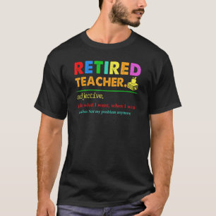 Nachgelernter Lehrer 2022 nicht mehr mein Problem T-Shirt