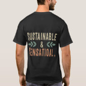 Nachhaltig & sensationell T-Shirt (Rückseite)