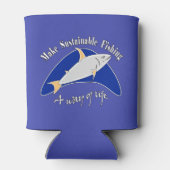 Nachhaltige Fischerei zu einer Lebensform machen Dosenkühler (Rückseite)