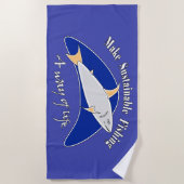 Nachhaltige Fischerei zu einer Lebensform machen Strandtuch (Vorderseite)