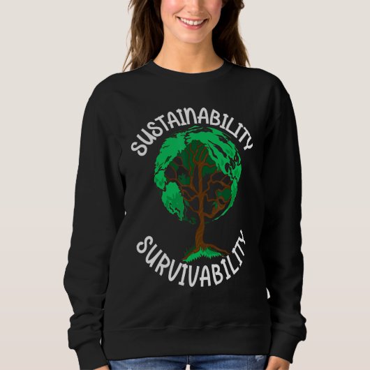 Nachhaltigkeitsüberleben Erdbaum Klimawandel Sweatshirt (Vorderseite)