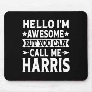 Nachname Call Me Harris Team Familie Nachname Harr Mousepad