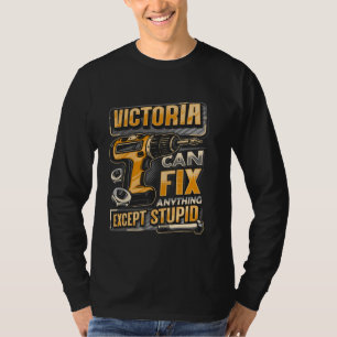 Nachname Victoria kann alles reparieren außer Dumm T-Shirt