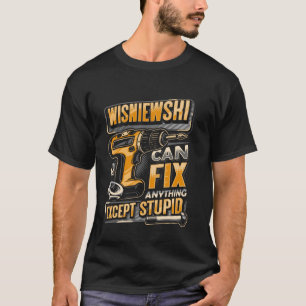 Nachname Wisniewski kann alles außer Stupi reparie T-Shirt