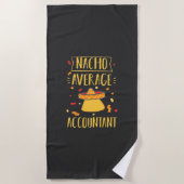 Nacho Average Accountant Strandtuch (Vorderseite)
