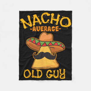 Nacho Average Alte Typ Mexikos Großvater Cinco De Fleecedecke