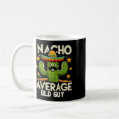 Nacho Average Alter Typ Großvater Funny Cinco De M Kaffeetasse (Links)