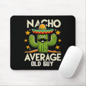Nacho Average Alter Typ Großvater Funny Cinco De M Mousepad (Mit Mouse)