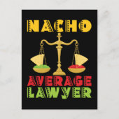 Nacho Average Anwalt Funny Cinco de Mayo Postkarte (Vorderseite)
