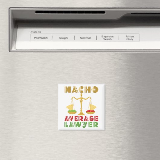 Nacho Average Anwalt Magnet (In Situ (Geschirrspüler))
