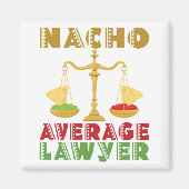 Nacho Average Anwalt Magnet (Vorne)