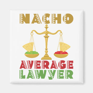 Nacho Average Anwalt Magnet