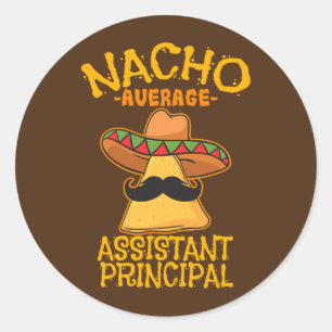 Nacho Average Assistant Hauptstellvertreter Runder Aufkleber