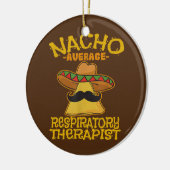 Nacho Average Atemtherapeut RT Asthma Keramik Ornament (Links)