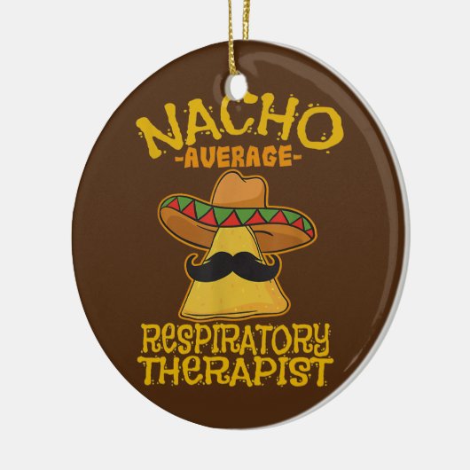 Nacho Average Atemtherapeut RT Asthma Keramik Ornament (Links)