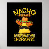 Nacho Average Atemtherapeut RT Asthma Poster (Vorne)