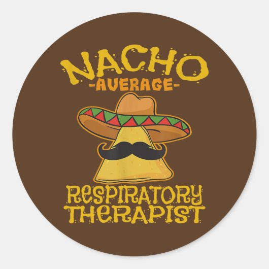 Nacho Average Atemtherapeut RT Asthma Runder Aufkleber (Vorderseite)