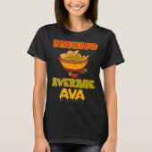 Nacho Average Ava T-Shirt (Vorderseite)