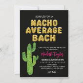 Nacho Average Bachelorette Einladung (Vorderseite)
