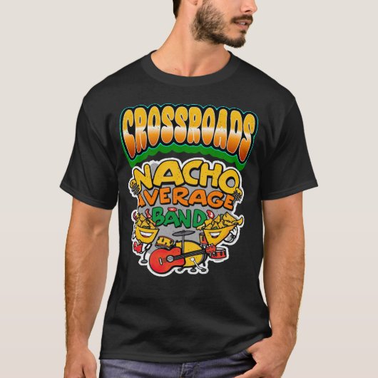 Nacho Average Band, Musical Band Shirt (Vorderseite)