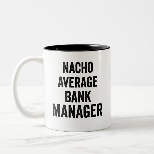 Nacho Average Bank Manager Zweifarbige Tasse (Links)