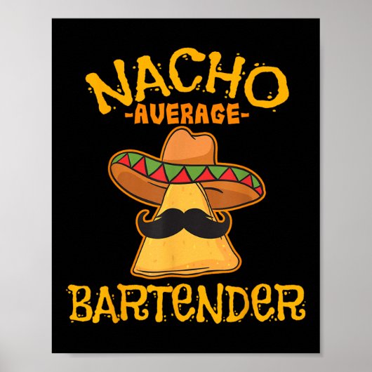 Nacho Average Barkeeper Cinco De Mayo Fiesta Poster (Vorne)