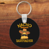 Nacho Average Barkeeper Cinco De Mayo Fiesta Schlüsselanhänger (Vorderseite)