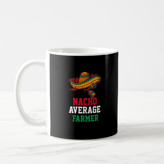 Nacho Average Bauer Tasse (Links)