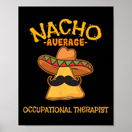 Nacho Average Berufs Therapist Cinco De Mayo Poster (Vorne)