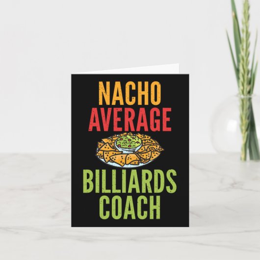 Nacho Average Billiard Coach Mexican Pool Billiar Karte (Vorderseite)