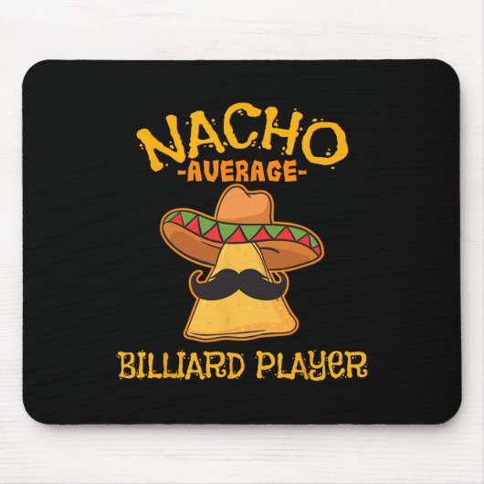 Nacho Average Billiard Player Cinco De Mayo Mexica Mousepad (Vorne)