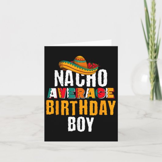 Nacho Average Birthday Boy Cinco De Mayo Funny Mex Karte (Vorderseite)